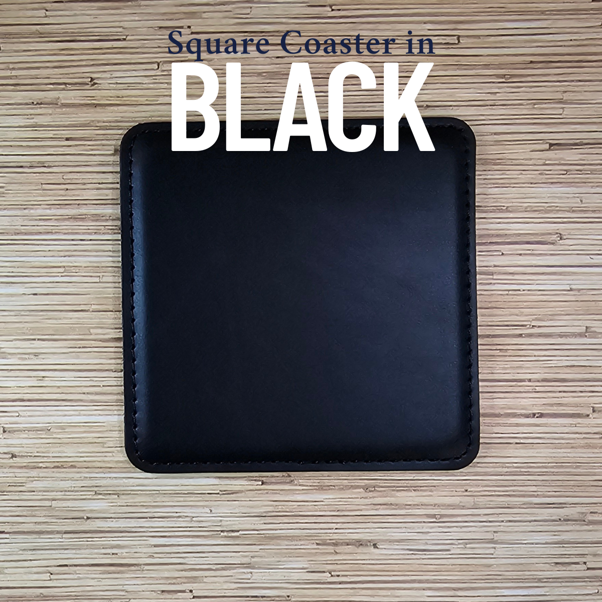 Leatherette Coasters- Customize!