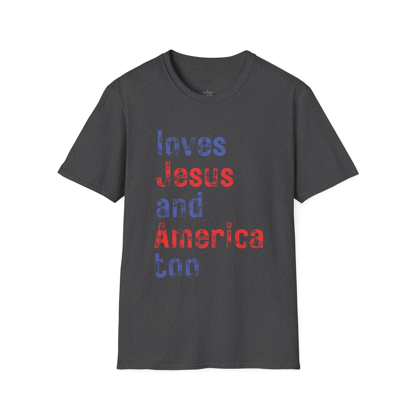 4th of July Unisex T-Shirt 'Loves Jesus and America Too'