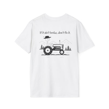 Southern Rizzms™ "If It Ain’t Broke" Tractor Tee – Funny Southern Stick Figure Shirt – Country Life Graphic Tee